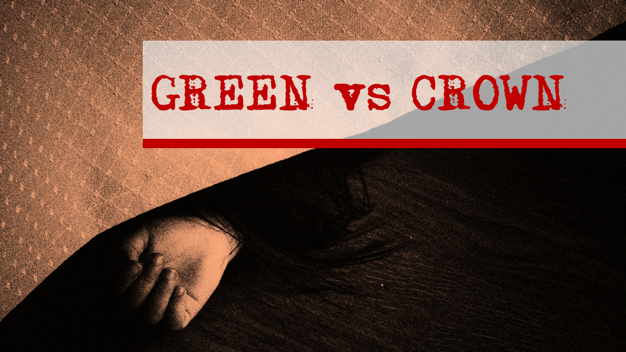 Green vs Crown
