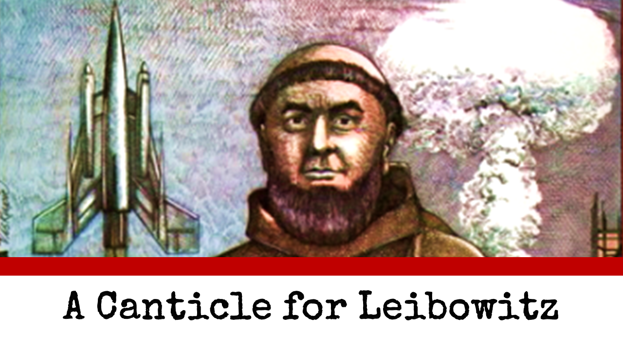 A Canticle for Leibowitz