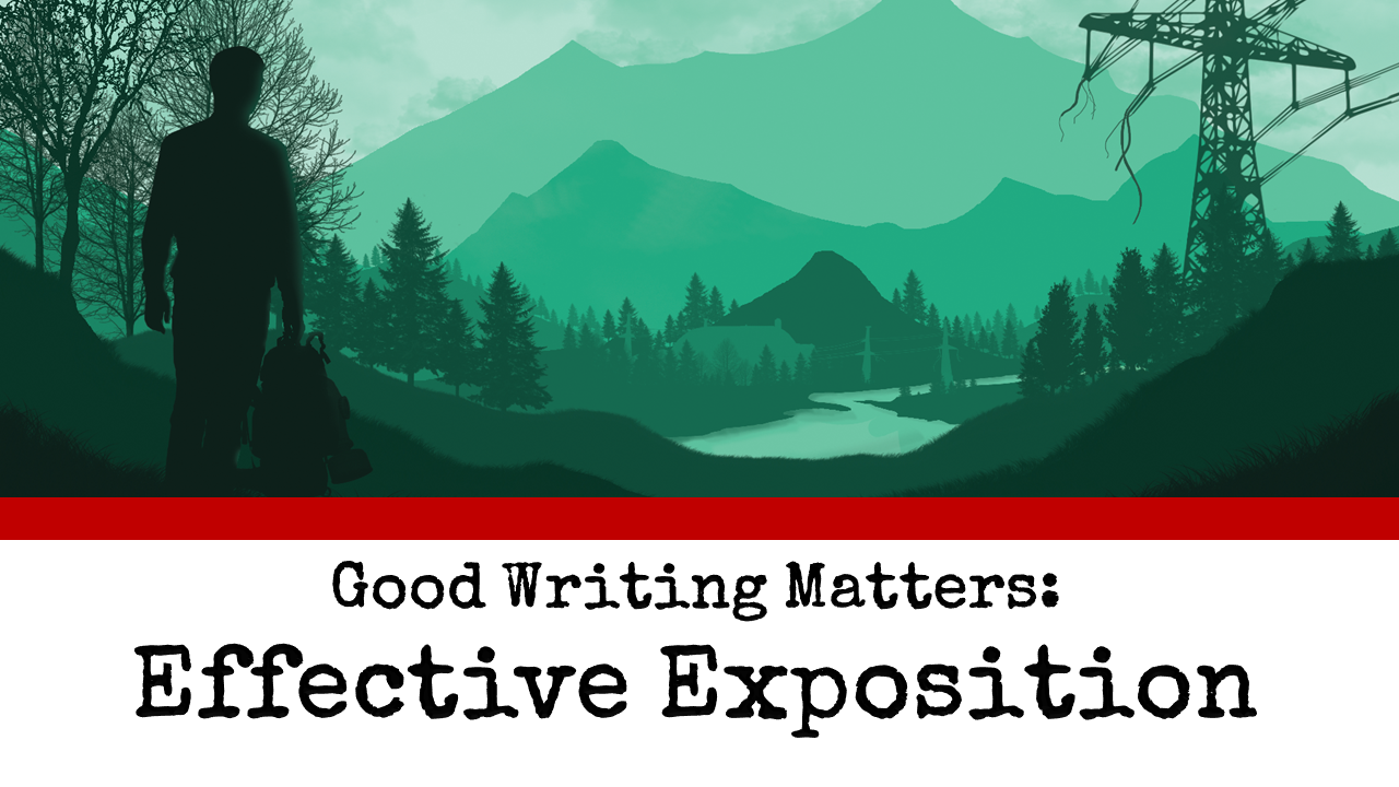 Good Writing Matters: Effective Exposition