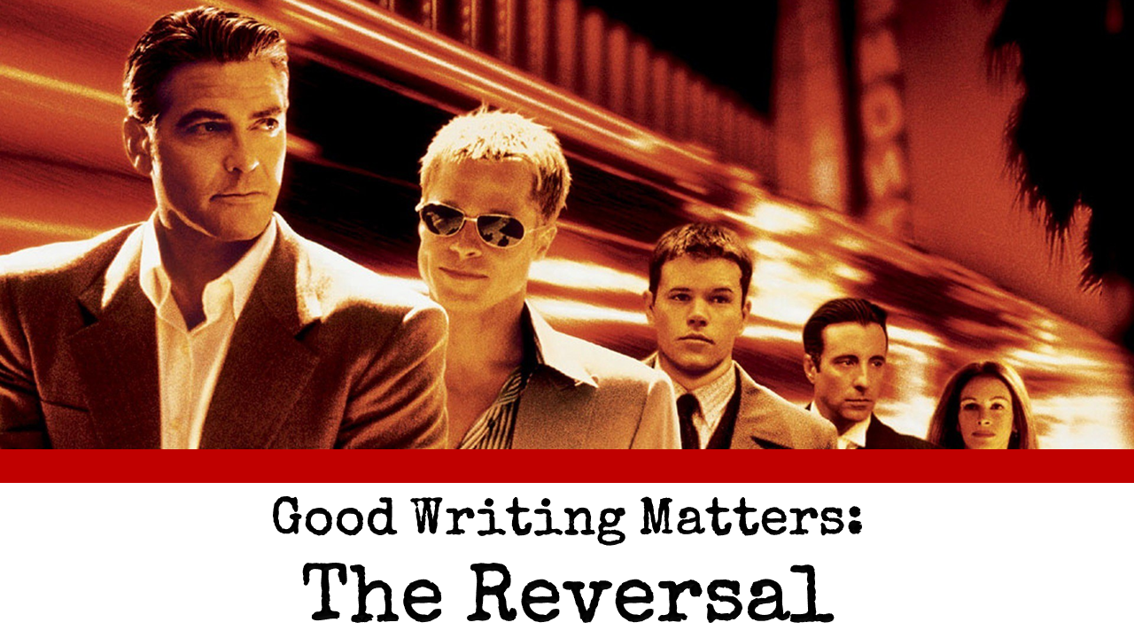 Good Writing Matters: The Reversal